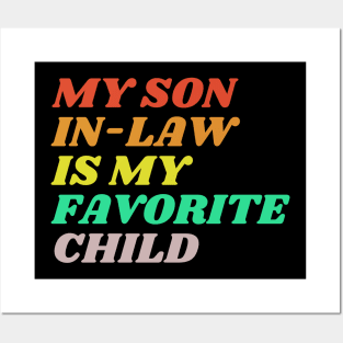 My Son In Law Is My Favorite Child Vintage Family Humor Posters and Art